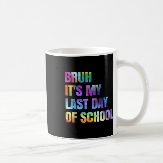 絞り染めBruhその私の学校の最後の日ハッピーグレードゥ コーヒーマグカップ (右)