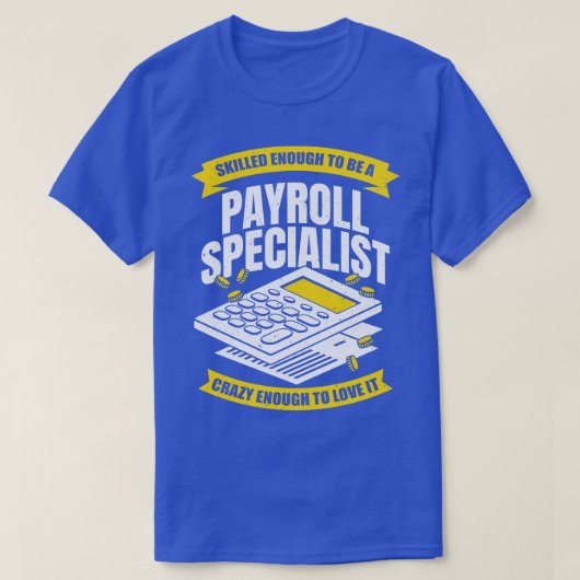 給与おもしろいスペシャリスト・アナリストの職業ギフト Tシャツ (デザイン正面)