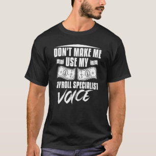 給与マネージャのスペシャリスト計算機の従業員Acc Tシャツ
