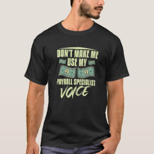 給与マネージャのスペシャリスト計算機の従業員Acc Tシャツ