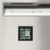 給与計算は私の仕事です、優しくしてください Payroll Clerk Manager マグネット (インサイチュ (食洗機))