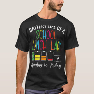 給食レディーカフェテリアの仕事のバッテリー寿命 Tシャツ