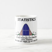 統計もしあなたは十分な長い数を拷問 コーヒーマグカップ (中央)
