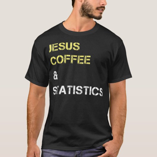 統計学の学生と教授のための統計学 Tシャツ (正面)