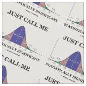 統計的に有意な統計ユーモアと呼んでくれ ファブリック (クローズアップ)