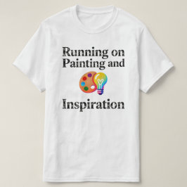 絵画とインスピレーションに駆り立てられるランニング モチベーション Tシャツ