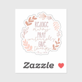 絶え間な祈く楽し与え感謝していむ シール