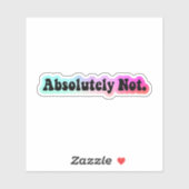 絶対にステッカー、おもしろい引用文 シール (シート)