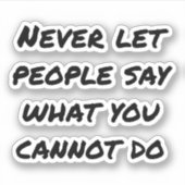 絶対に人にビニールカスタムシールを言わせない シール (正面)