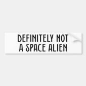 絶対に宇宙エイリアン バンパーステッカー (正面)