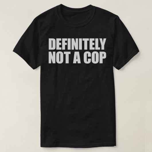 絶対に警官のアンダーカバーではない絶対にA Tシャツ (デザイン正面)