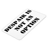 絶望はオプション信仰の引用文磁石ではない マグネット (左側)