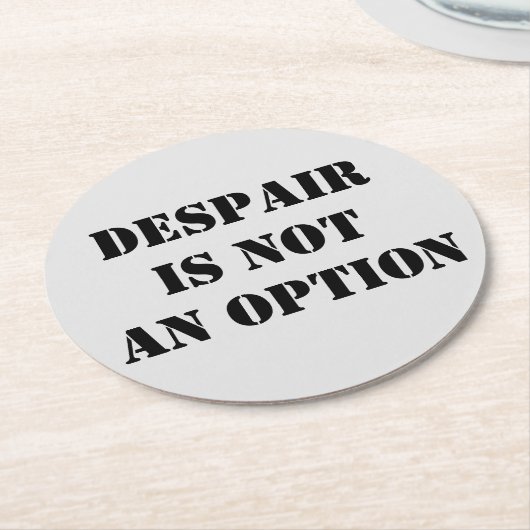 絶望は選択信仰引用文コースターではない ラウンドペーパーコースター (アングル)