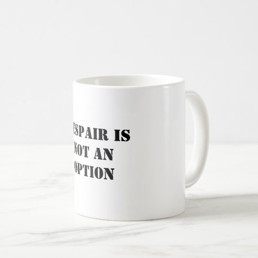 絶望は選択肢ではない信仰引用文ホワイトマグ コーヒーマグカップ (正面右)