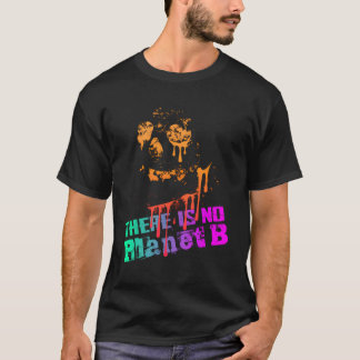 絶滅は惑星Bがない – 気候変動I Tシャツ