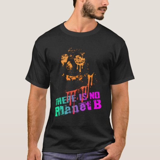 絶滅は惑星Bがない – 気候変動I Tシャツ (正面)