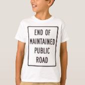 維持道路標識の終わり Tシャツ (正面)