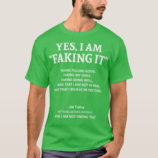 網膜芽細胞腫認識度私はこのFaでそれを偽造している Tシャツ