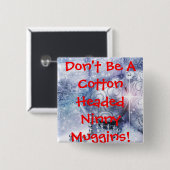 綿はNINNY MUGGINSボタンの先頭に立ちました 缶バッジ (正面&裏面)