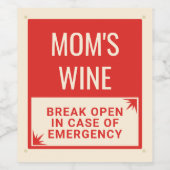 緊急おもしろい母親 ワインラベル (シングルラベル)
