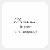 緊急の場合に使用すること スクエアシール (正面)