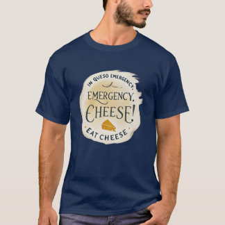 緊急チーズ 友達とチーズを食べよう Tシャツ
