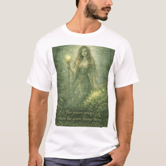 緑のものが繁栄する場所で彼女の力は成長する Tシャツ