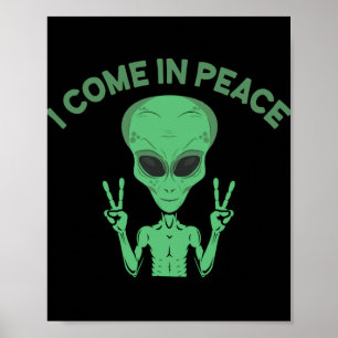 緑のエイリアン来Iin Peace地球外UFO ポスター