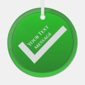 緑のチェックマーク記号クリスマス ガラスオーナメント (正面)