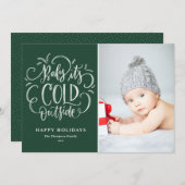 緑のベビー寒いアウトサイドハンドレタリング写真 シーズンカード (正面/裏面)