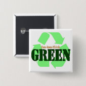 緑の正方形ボタンを生きてい愛考えて下さい 缶バッジ (正面&裏面)