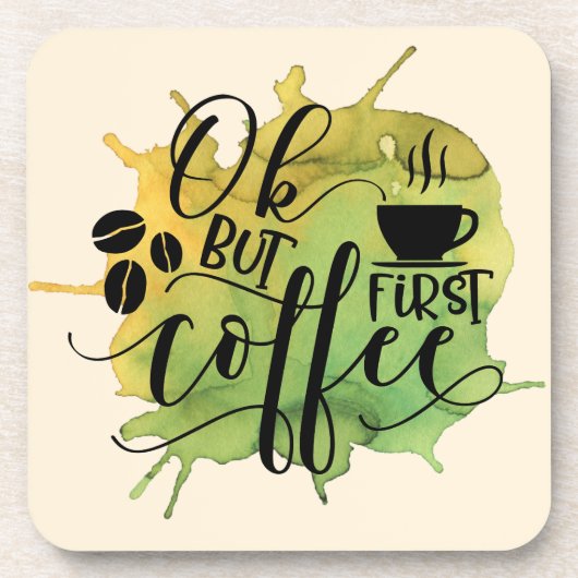 緑の水彩背景に「OK but First Coffee」 コースター (正面)