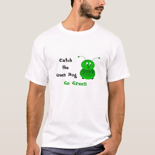 緑の虫を捕まえろ Tシャツ (正面)