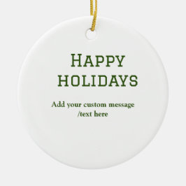 緑シンプルミニマルのハッピーホリデーズクリスマス セラミックオーナメント