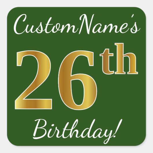 緑、フェイク金ゴールド26番目の誕生日+名前をカスタムする スクエアシール (正面)