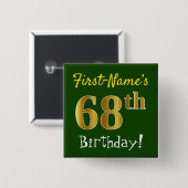 緑、フェイク金ゴールド68番目の誕生日、名前をカスタムする付き 缶バッジ (正面&裏面)