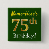 緑、フェイク金ゴールド75番目の誕生日、名前をカスタムする付き 缶バッジ (正面)