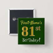 緑、フェイク金ゴールド81番目の誕生日、名前をカスタムする付き 缶バッジ (正面&裏面)