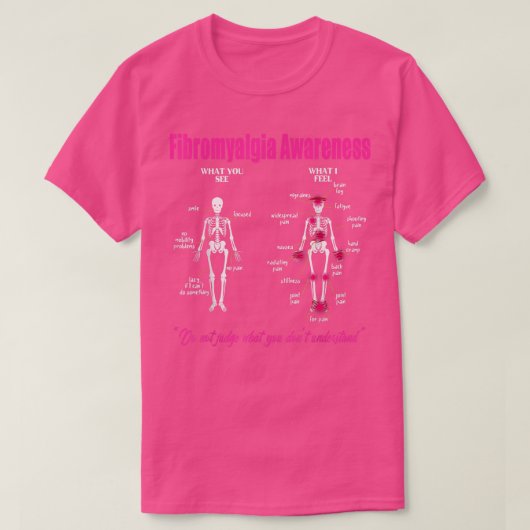 線維筋痛認識度What You See I 感じ Sk  Tシャツ (デザイン正面)