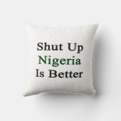 締められたナイジェリアはよりよいです クッション (裏面)