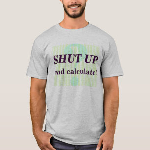 締め、計算して下さい! Tシャツ