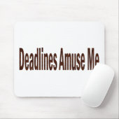 締切は私を楽しませます マウスパッド (マウス)