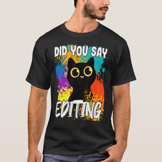 編集ブラックキャットって言った? Tシャツ (正面)