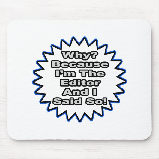 編集者…そう言ったから マウスパッド (正面)