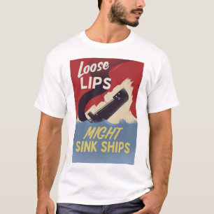 緩い唇は船を沈めるかもしれません Tシャツ