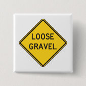 緩い砂利警告標識道路危険 缶バッジ (正面)