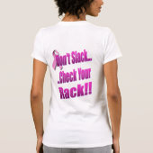 緩めないで下さい… あなたの棚を点検して下さい!! Tシャツ (裏面)