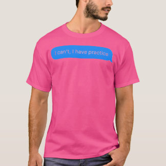 練習させて! Tシャツ