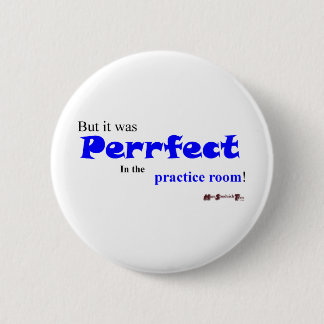 練習は"Perrfect"を作りますか。 缶バッジ
