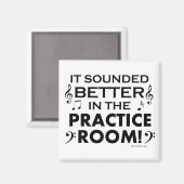 練習室の方が良い マグネット (正面/裏面)